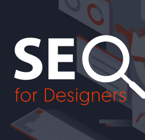 seo for non-designers and designers